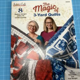 The Magic of 3-Yard Quilts Book