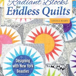 Radiant Blocks For Endless Quilts