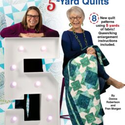 Fabulous 5-Yard Quilts